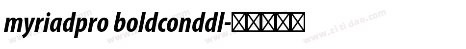 myriadpro boldconddl字体转换
